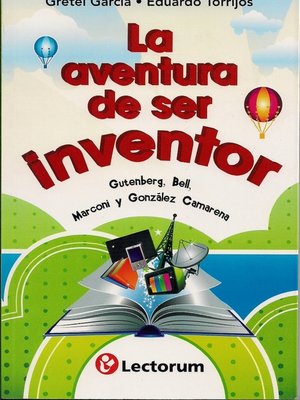 cover image of La aventura de ser inventor.